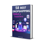 58 Best Dropshipping Tools & Suppliers
